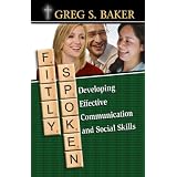 Fitly Spoken: Developing Effective Communication and Social Skills