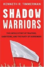 Shadow Warriors: The Untold Story of Who Is Really Subverting America's War on Terror