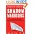 Shadow Warriors: The Untold Story of Traitors, Saboteurs, and the Party of Surrender