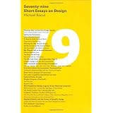 Seventy-nine Short Essays on Design ~ Michael Bierut