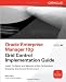 Oracle Enterprise Manager 10g Grid Control Implementation Guide (Oracle Press)