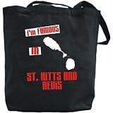 Canvas Tote Bag Black  I Am Famous In St. Kitts & Nevis  Country