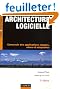 Architecture logicielle : Concevoir des applications simples, s�res et adaptables
