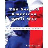 The Second American Civil War