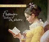 Literaturkalender 2011 Frauen lieben Lesen: Wochen-Aufstellkalender