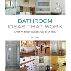 Bathroom Ideas that Work (Ideas That Work)