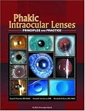 Phakic Intraocular Lenses: Principles and Practices