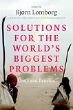 Solutions for the World's Biggest Problems: Costs and Benefits