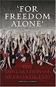 For Freedom Alone: The Declaration of Arbroath