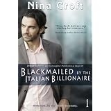 Blackmailed by the Italian Billionaire ~ Nina Croft