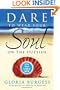 Dare to Wear Your Soul on the Outside: Live Your Legacy Now