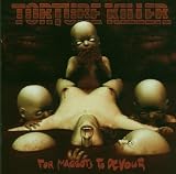 For Maggots to Devour