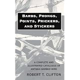 Barbs, Prongs, Points, Prickers, and Stickers: A Complete and Illustrated Catalogue of... by Robert T. Clifton