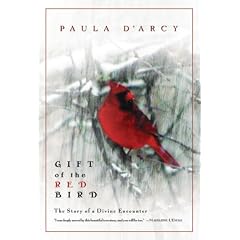 Gift of the Red Bird: The Story of a Divine Encounter