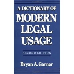 A Dictionary of Modern Legal Usage (Oxford Dictionary of Modern Legal Usage)
