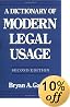 A Dictionary of Modern Legal Usage (Oxford Dictionary of Modern Legal Usage)