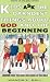 Kids Ask The Darndest Things About God And The Beginning: Answers From The First Five Books Of The Bible