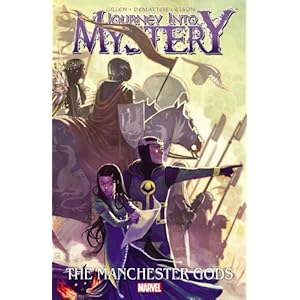 Journey into Mystery, Vol. 4: The Manchester Gods