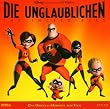 Die Unglaublichen. The Incredibles. Layoutversion. CD . Das Original-H�rspiel zum Film