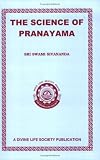 The Science Of Pranayama