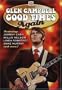 Glen Campbell: Good Times Again