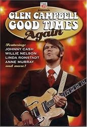 Glen Campbell: Good Times Again