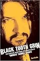 Black Tooth Grin (The High Life, Good Times, and Tragic End of "Dimebag" Darrell Abbott) (Paperback)