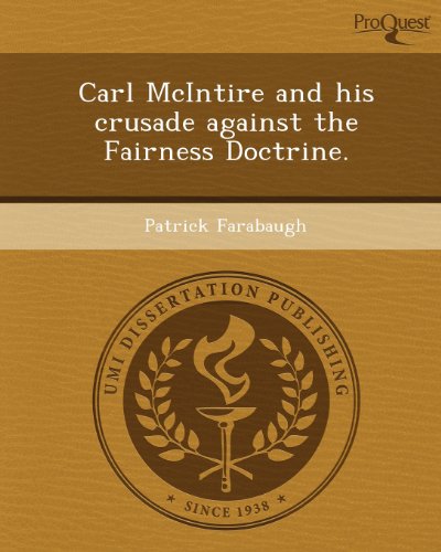 Carl McIntire and his crusade against the Fairness Doctrine.