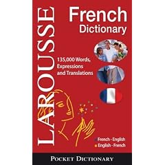 Larousse Pocket Dictionary: French-English/English-French