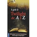 Le guide Twilight de A � Z