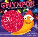 Gwynfor y wlithen a achubodd y Nadolig