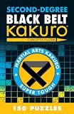 Second-Degree Black Belt Kakuro (Second-Degree Kakuro)