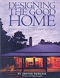 Designing the Good Home