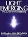 Light Emerging: The Journey of Personal Healing by Barbara Brennan