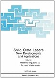 Solid state lasers : new developments and applications