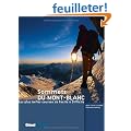 Sommets du Mont-Blanc : Les plus belles courses de Facile � Difficile