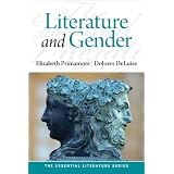 Literature and Gender (The Essential Literature Series)