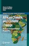 African climate and climate change : physical, social and political perspectives