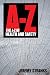 The A-Z of Health and Safety (A-Z of...)