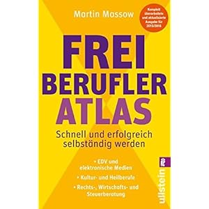 Freiberufler-Atlas: Schnell und erfolgreich selbständig werden