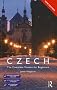 Colloquial Czech: The Complete Course for Beginners
