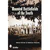 Haunted Battlefields of the South