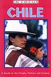 Chile : a guide to the people, politics and culture
