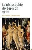 La philosophie de Bergson, Rep�res