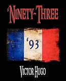Ninety-three (The romances of Victor Hugo)