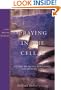 Praying in the Cellar: A Guide to Facing Your Fears and Finding God (Voices from the Monastery)
