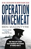 Operation Mincemeat : the true spy story that changed the course of World War II