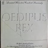 Leonard Bernstein Conducts Stravinsky Oedipus Rex