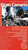 Gran Canaria: Living and Discovering