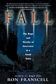 Fall: The Rape and Murder of Innocence in a Small Town